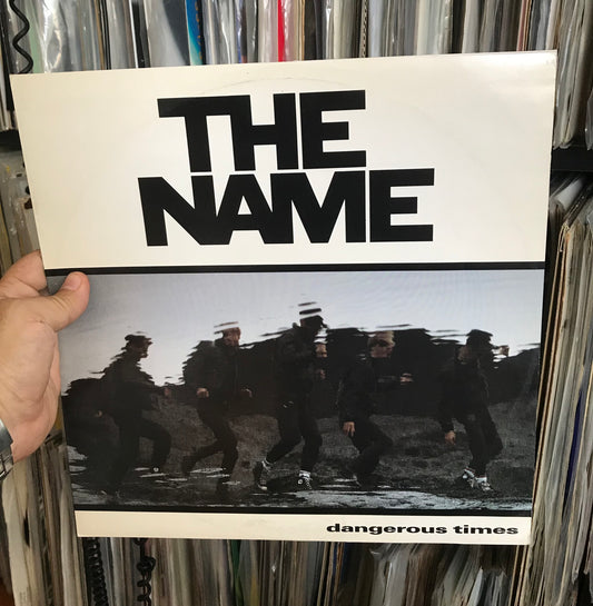 The Name - Dangerous Times (12")