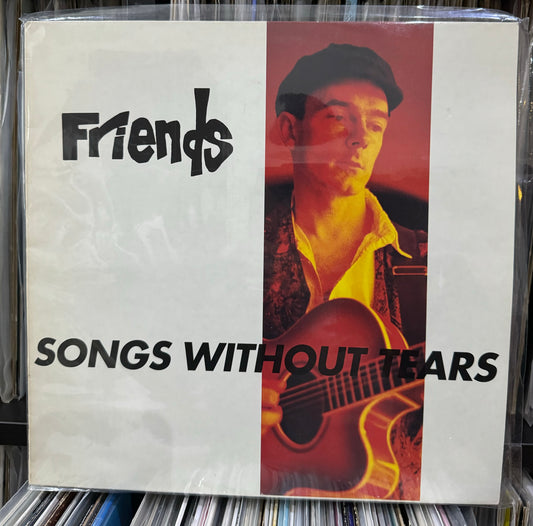Friends - Songs Without Tears (LP)