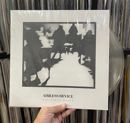 aimless device bad times ahead  12"