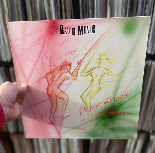 Radio Movie - Do What You Want (Long Version) (12")