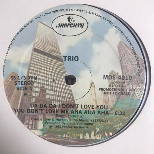 Trio - Da Da Da I Don't Love You You Don't Love Me Aha Aha Aha (12")