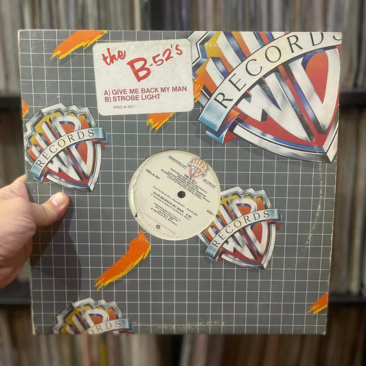 The B-52's - Give Me Back My Man / Strobe Light (12")
