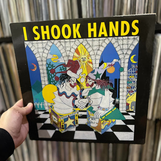 I Shook Hands - Someday I'll Be Gone (12")