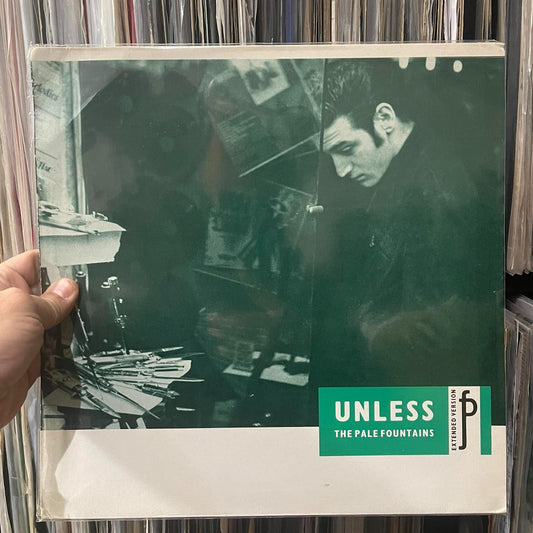 The Pale Fountains - Unless (12")