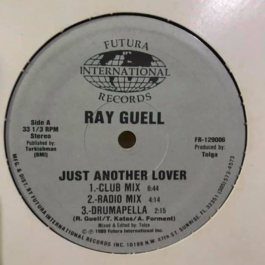 Ray Guell - Just Another Lover (12")