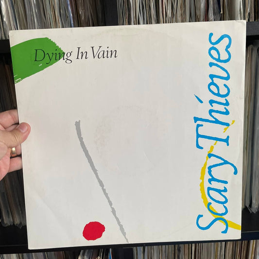 Scary Thieves - Dying In Vain (12")