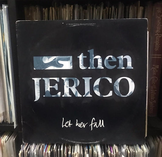 Then Jerico - Let Her Fall (12", Promo)